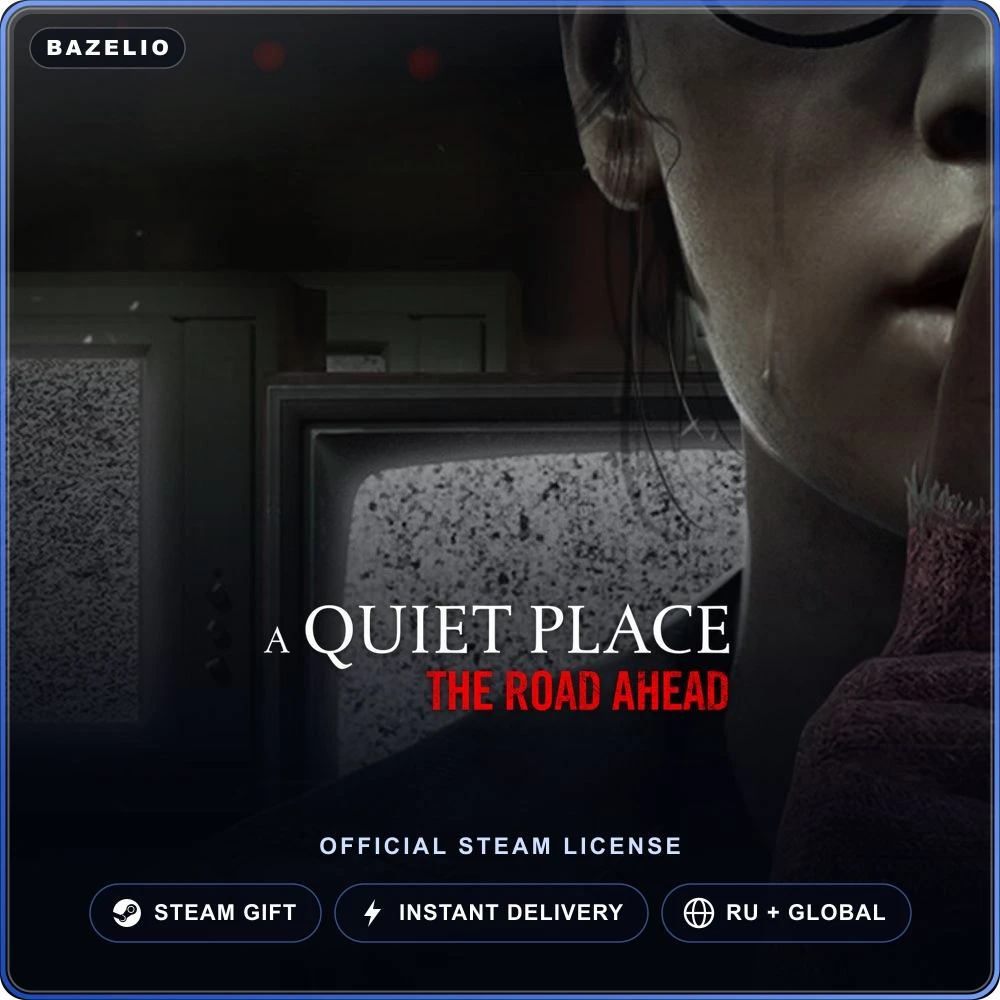 A Quiet Place: The Road Ahead (Steam Gift)
