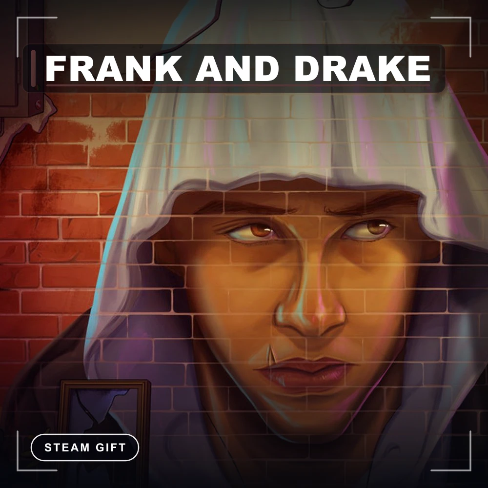 Frank and Drake — Steam Gift