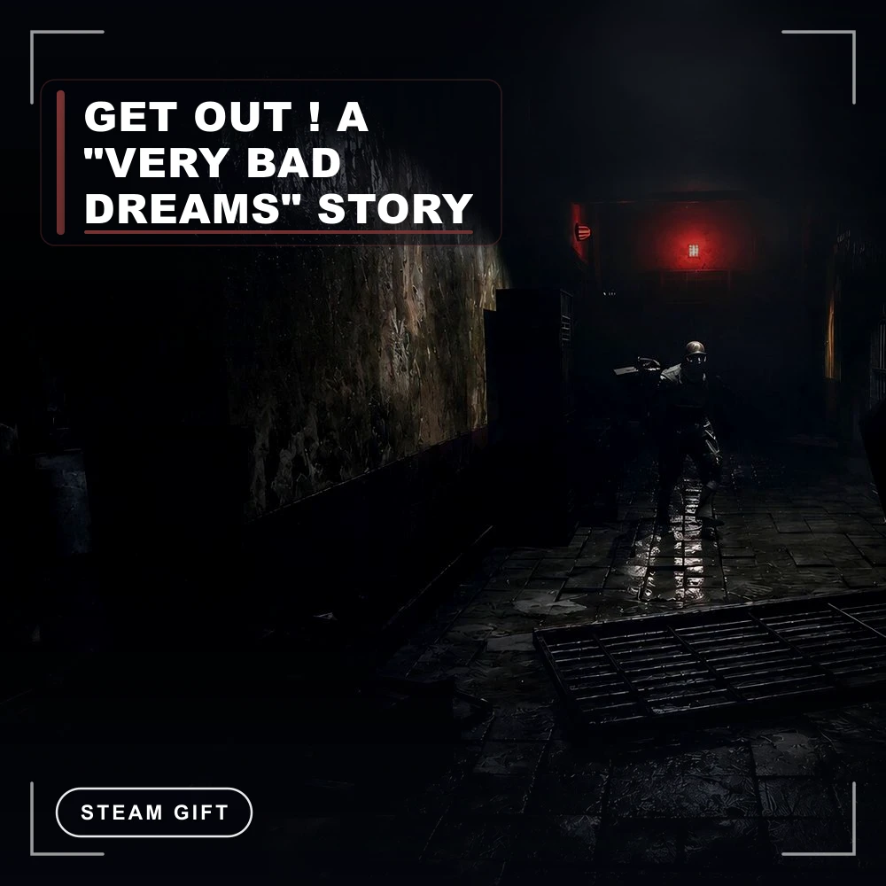 Get Out ! A "Very Bad Dreams" Story — Steam Gift
