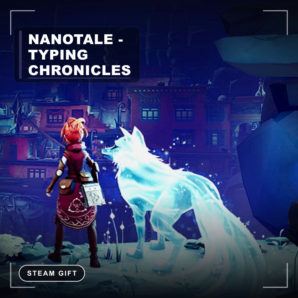 Nanotale - Typing Chronicles — Steam Gift